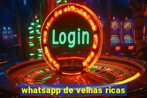 whatsapp de velhas ricas