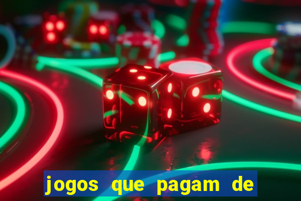 jogos que pagam de verdade sem depositar nada