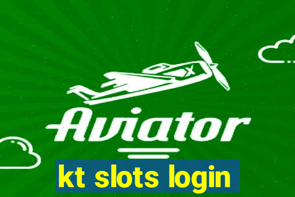 kt slots login