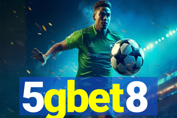 5gbet8