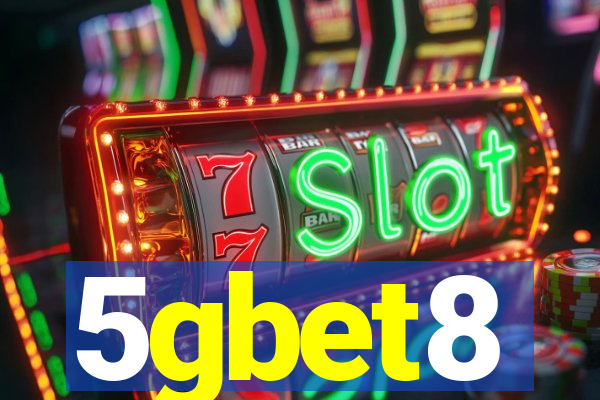 5gbet8