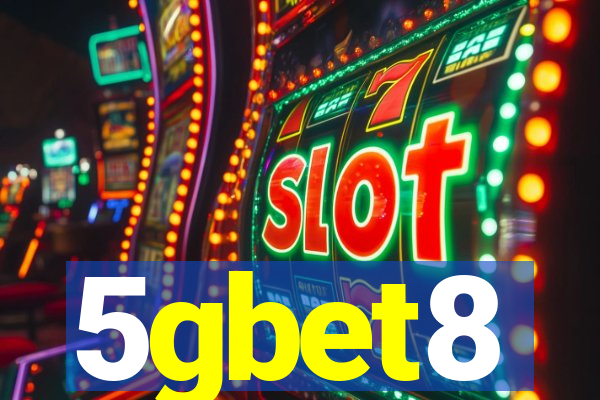 5gbet8