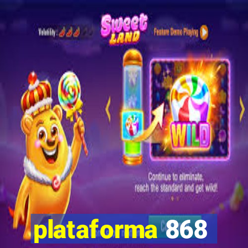 plataforma 868