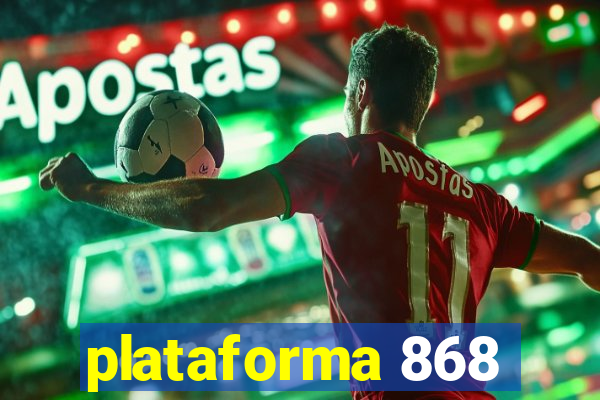 plataforma 868