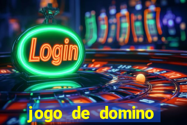 jogo de domino valendo dinheiro real