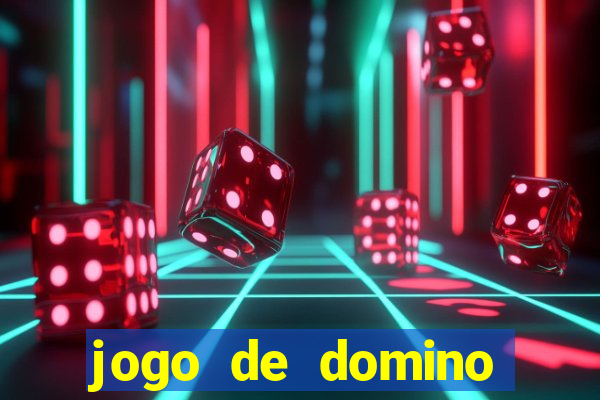 jogo de domino valendo dinheiro real