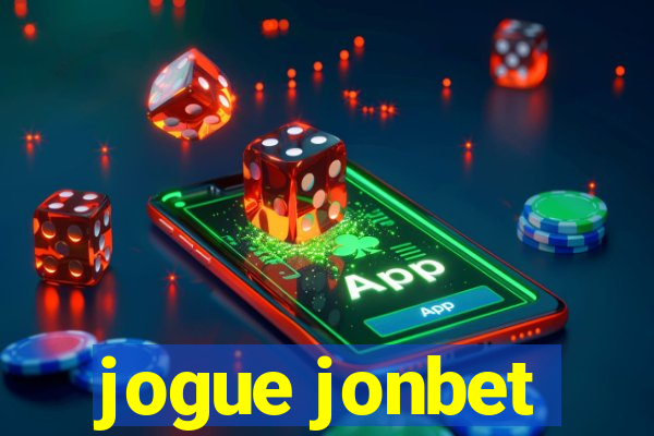 jogue jonbet