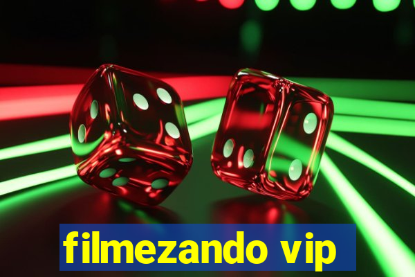 filmezando vip