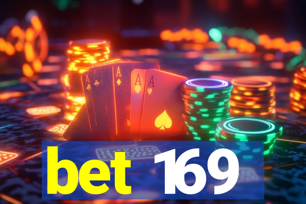 bet 169