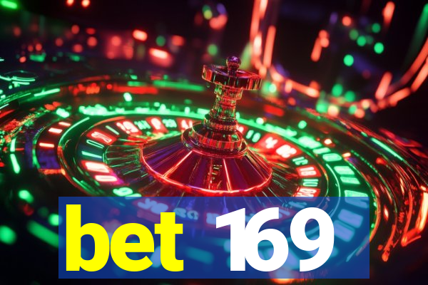 bet 169