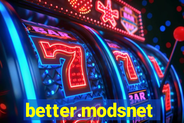 better.modsnet