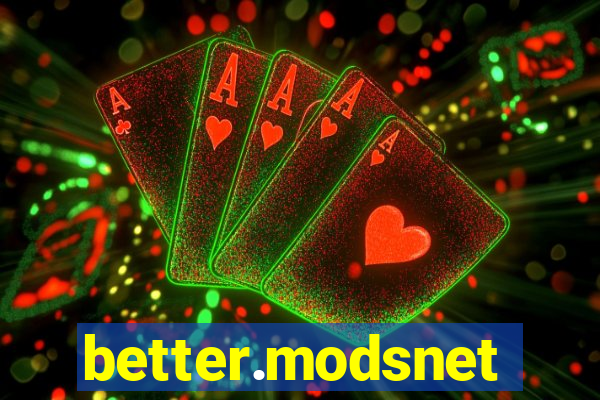 better.modsnet