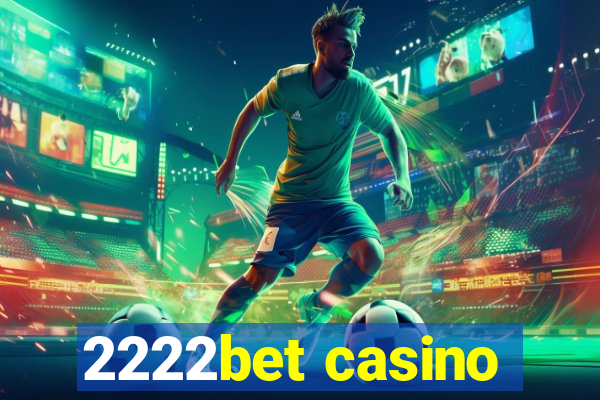 2222bet casino