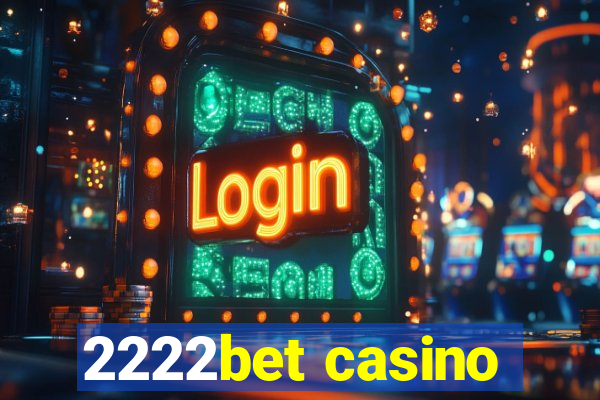 2222bet casino