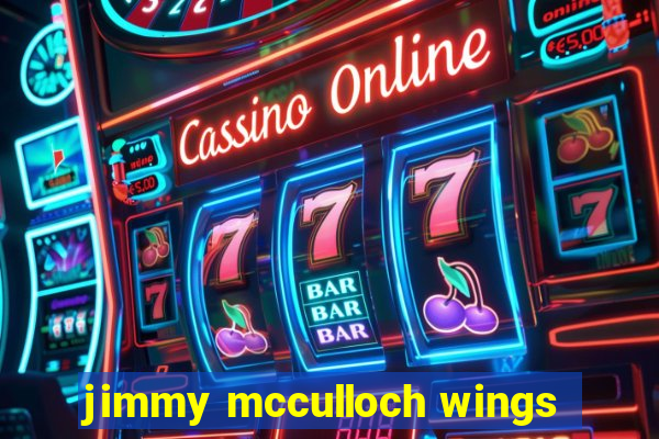 jimmy mcculloch wings