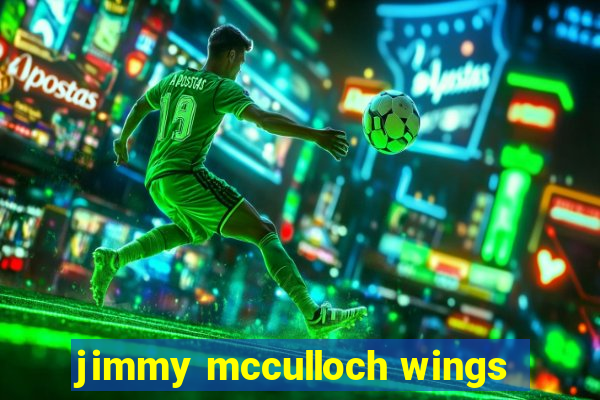 jimmy mcculloch wings