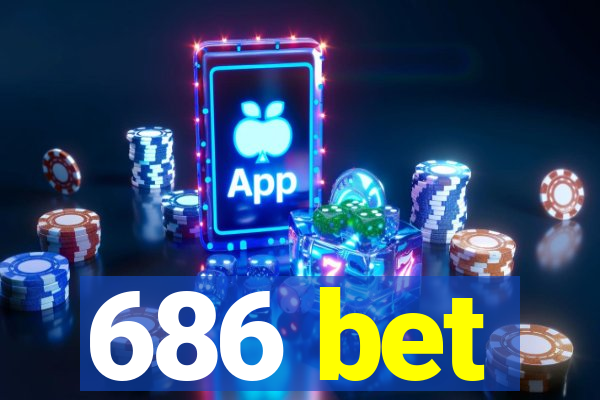 686 bet