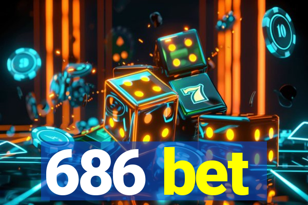 686 bet