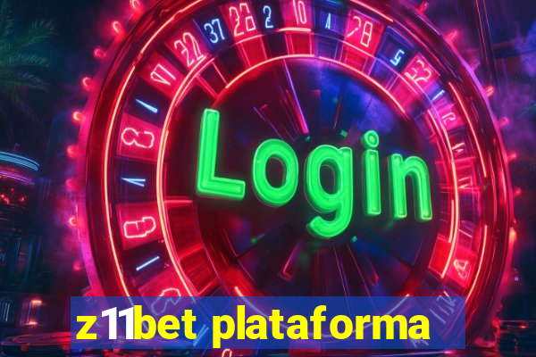 z11bet plataforma