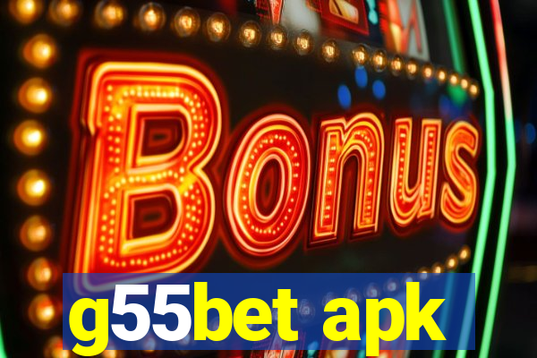 g55bet apk