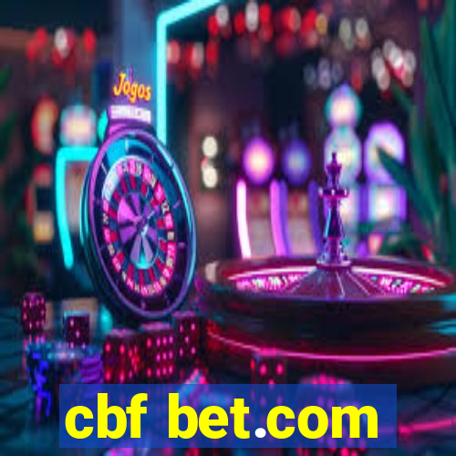 cbf bet.com