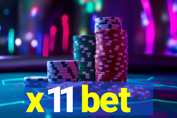 x11 bet