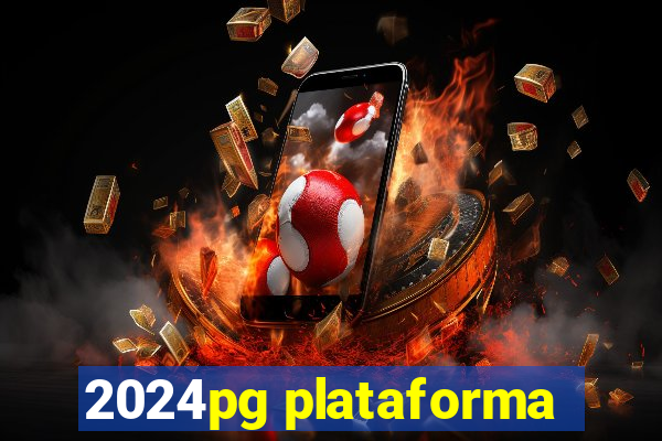 2024pg plataforma