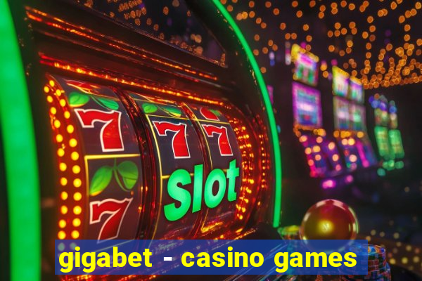 gigabet - casino games