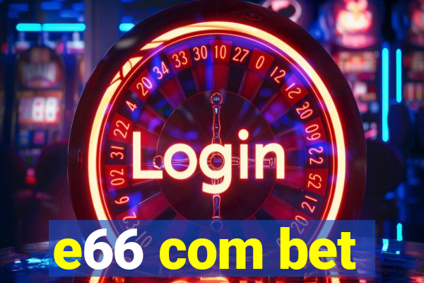 e66 com bet