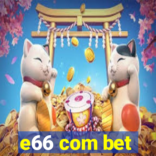 e66 com bet