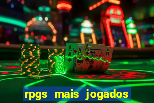 rpgs mais jogados do mundo