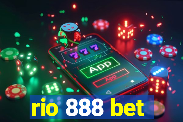 rio 888 bet