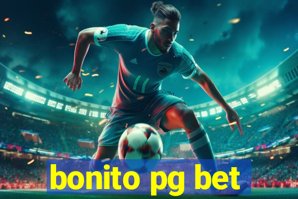 bonito pg bet