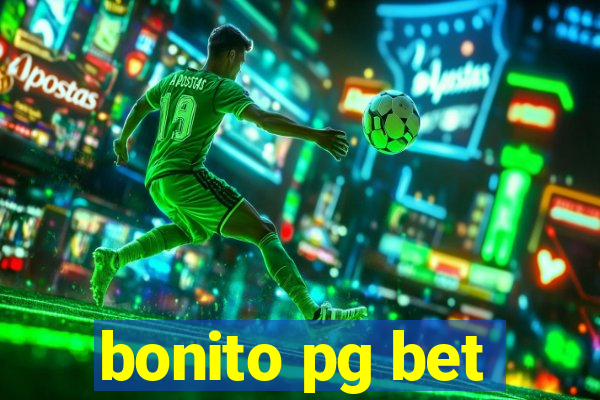 bonito pg bet