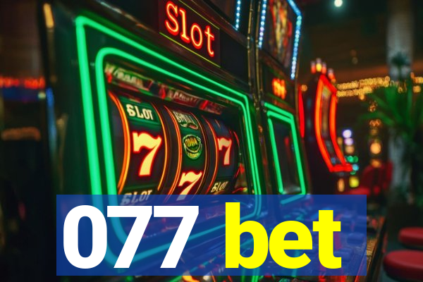 077 bet