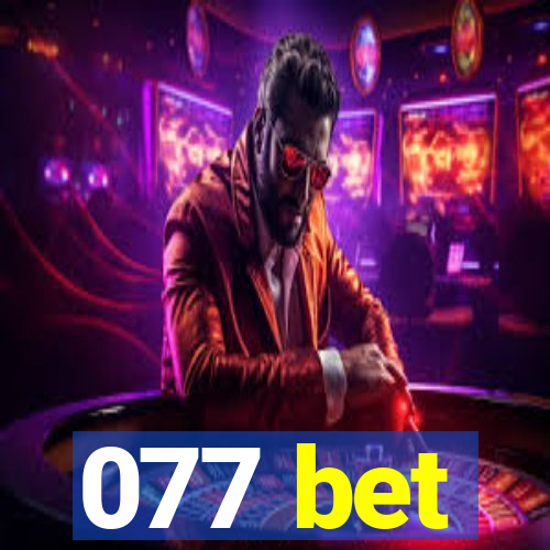 077 bet