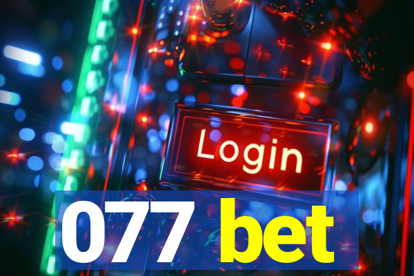 077 bet