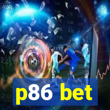 p86 bet