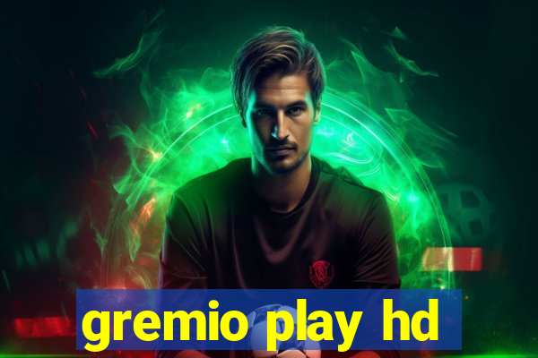 gremio play hd