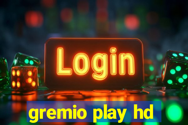 gremio play hd