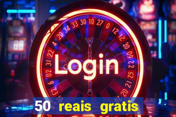 50 reais gratis para apostar