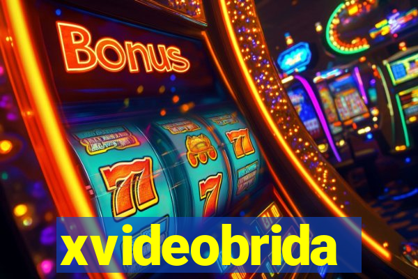 xvideobrida