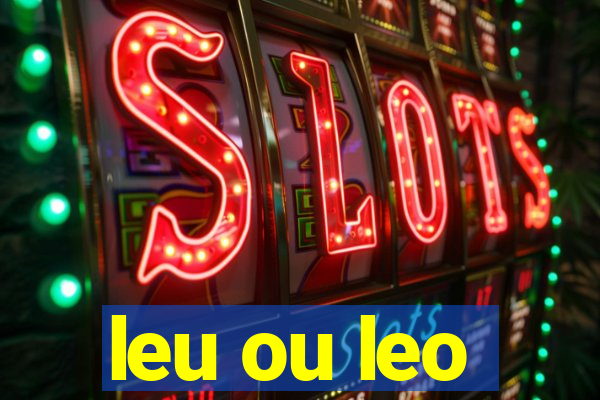 leu ou leo