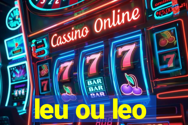 leu ou leo