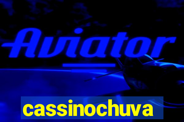 cassinochuva