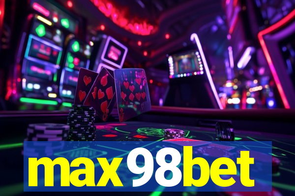 max98bet