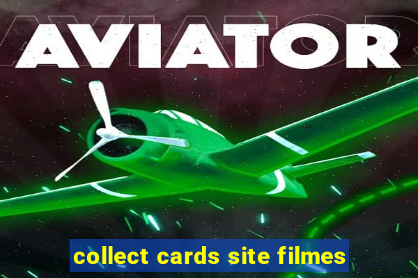 collect cards site filmes