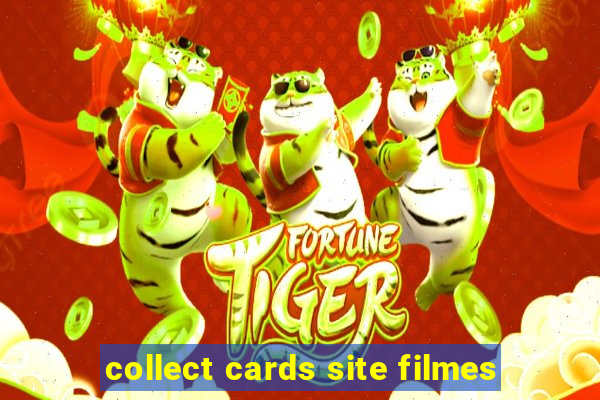 collect cards site filmes