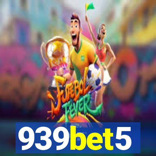 939bet5