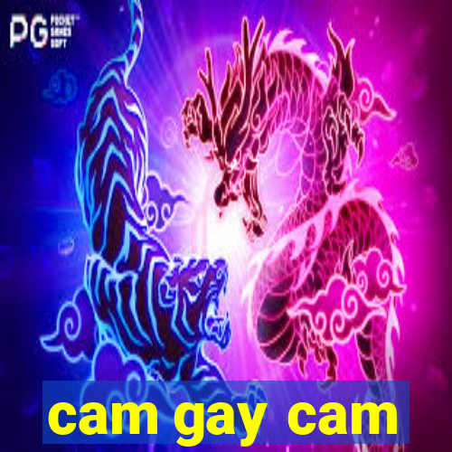 cam gay cam